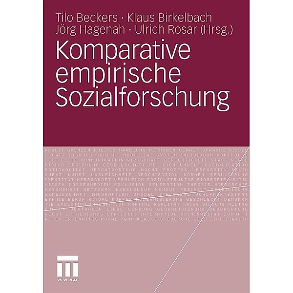 Komparative empirische Sozialforschung, Tilo Beckers, Klaus Birkelbach, Jörg Hagenah, Ulrich Rosar