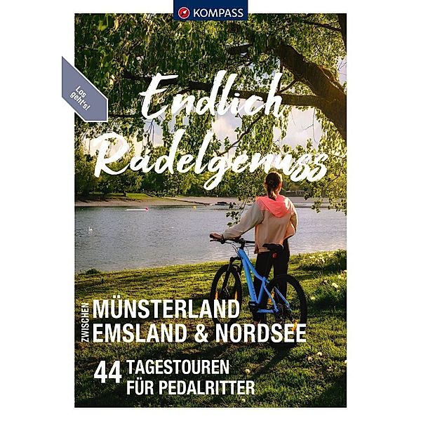 KOMPASS Endlich Radelgenuss - zwischen Münsterland, Emsland und Nordsee