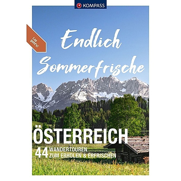 KOMPASS Endlich Sommerfrische - Österreich, Katharina Nemec
