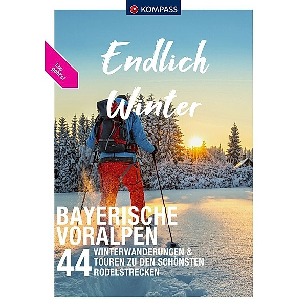 KOMPASS Endlich Winter - Bayerische Voralpen