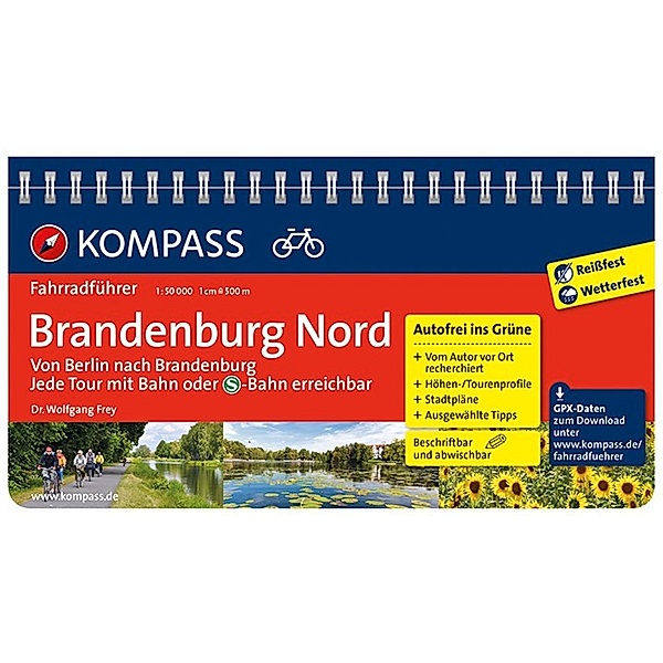 KOMPASS Fahrradführer Brandenburg Nord, von Berlin nach Brandenburg, Wolfgang Frey