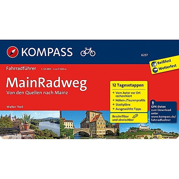 KOMPASS Fahrradführer MainRadweg, Von den Quellen nach Mainz, Walter Theil