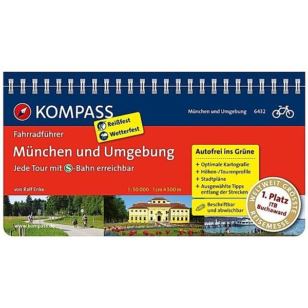 KOMPASS Fahrradführer München und Umgebung - Jede Tour mit S-Bahn erreichbar, Ralf Enke
