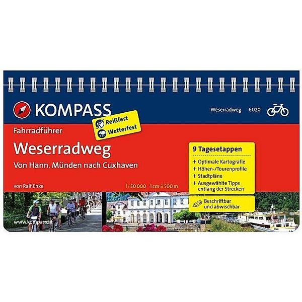 KOMPASS Fahrradführer Weserradweg, von Hann. Münden nach Cuxhaven, Ralf Enke