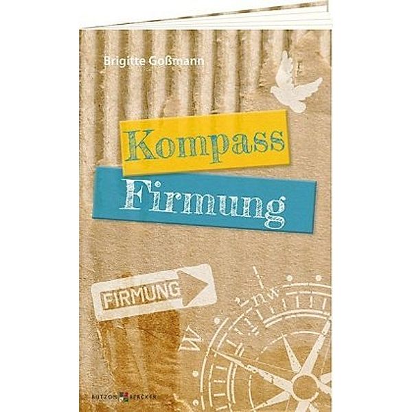 Kompass Firmung, Brigitte Goßmann