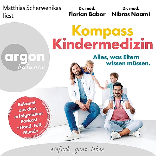 Kompass Kindermedizin. Alles, was Eltern wissen müssen., Florian Babor, Nibras Naami