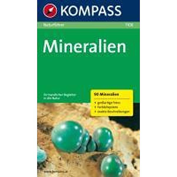 Kompass Naturführer Mineralien, Ingrid Fleischmann-Niederbacher