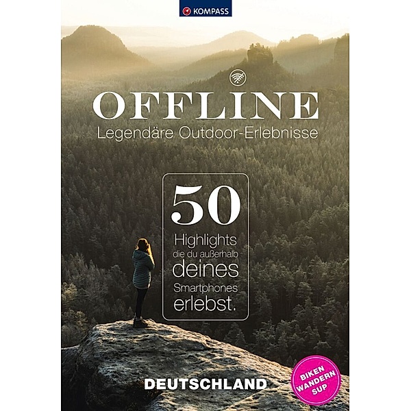 KOMPASS Offline, 50 Legendäre Outdoor-Erlebnisse, Deutschland, Maria Strobl