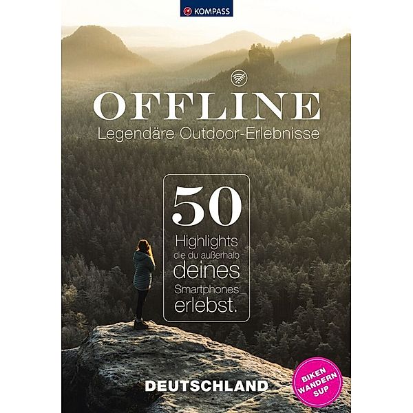 KOMPASS Offline, 50 Legendäre Outdoor-Erlebnisse, Deutschland, Maria Strobl
