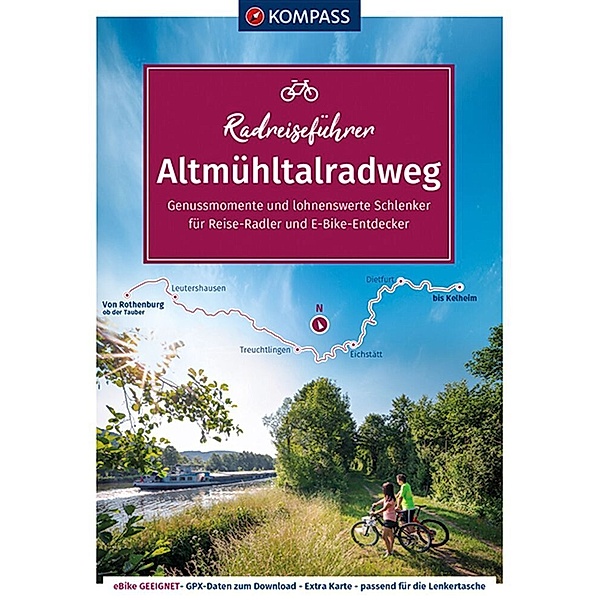 KOMPASS RadReiseFührer Altmühltalradweg, KOMPASS RadReiseFührer Altmühltalradweg