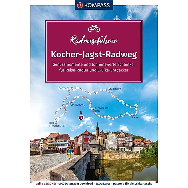 KOMPASS Radreiseführer Kocher-Jagst-Radweg, Julia Bihar
