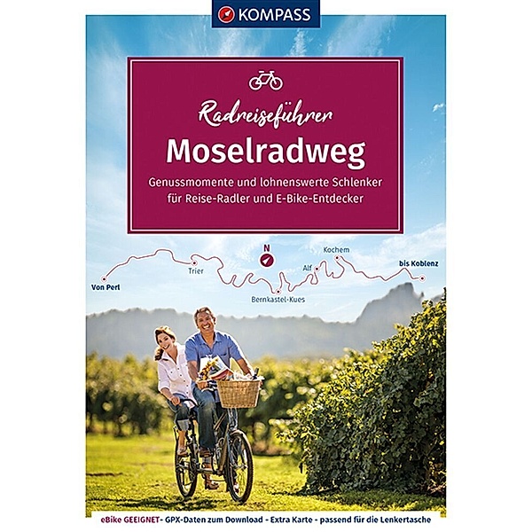 KOMPASS Radreiseführer Moselradweg, KOMPASS RadReiseFührer Moselradweg