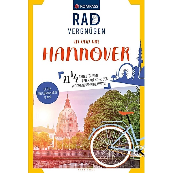 KOMPASS Radvergnügen in und um Hannover, Ralf Enke