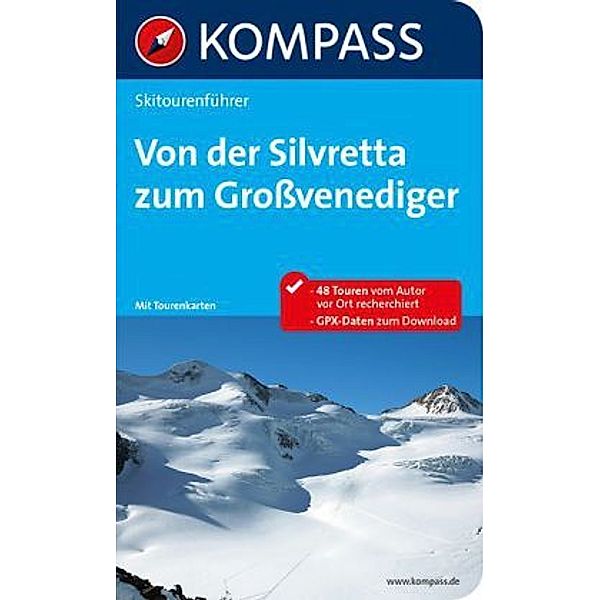 Kompass Skitourenführer Von der Silvretta zum Großvenediger, Franco Gionco