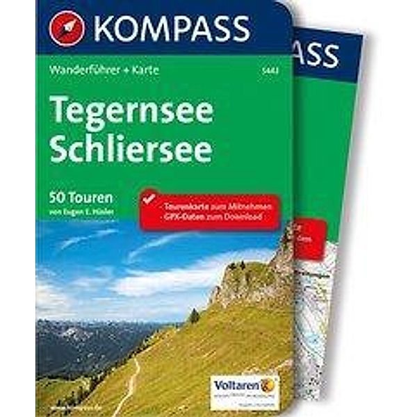 KOMPASS Wanderführer 5443 Tegernsee, Schliersee, Eugen E. Hüsler
