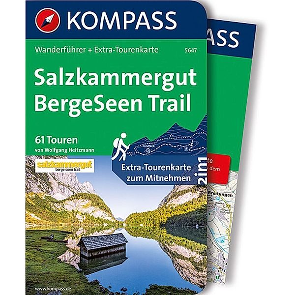 KOMPASS Wanderführer 5647 Salzkammergut BergeSeen Trail, Wolfgang Heitzmann