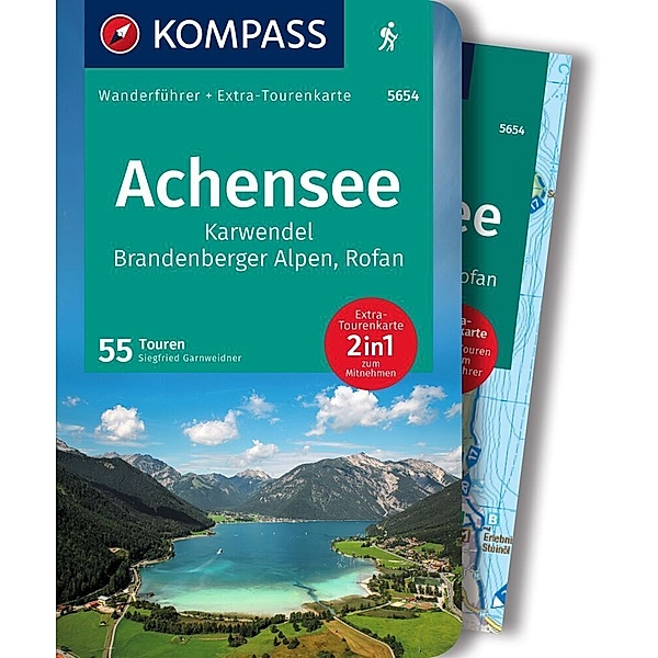 KOMPASS Wanderführer Achensee, Karwendel, Brandenberger Alpen, Rofan, 50 Touren mit Extra-Tourenkarte, Siegfried Garnweidner