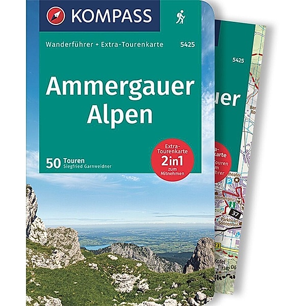 KOMPASS Wanderführer Ammergauer Alpen, 50 Touren mit Extra-Tourenkarte, Siegfried Garnweidner