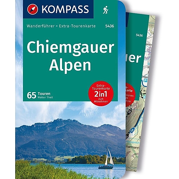 KOMPASS Wanderführer Chiemgauer Alpen, 65 Touren mit Extra-Tourenkarte, Walter Theil