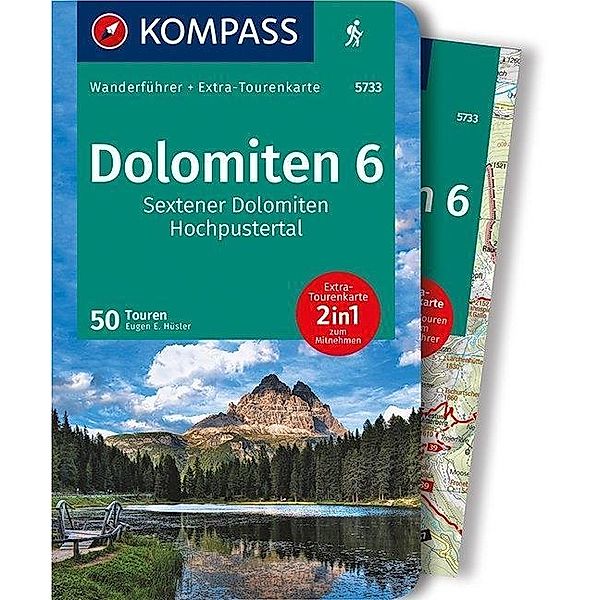 KOMPASS Wanderführer Dolomiten 6, Sextener Dolomiten, Hochpustertal, m. 1 Karte, Eugen E. Hüsler