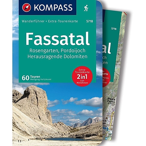 KOMPASS Wanderführer Fassatal, Rosengarten, 60 Touren mit Extra-Tourenkarte, Wolfgang Heitzmann