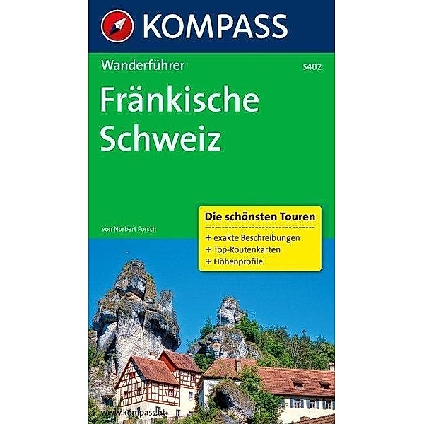 Kompass Wanderführer Fränkische Schweiz, Norbert Forsch