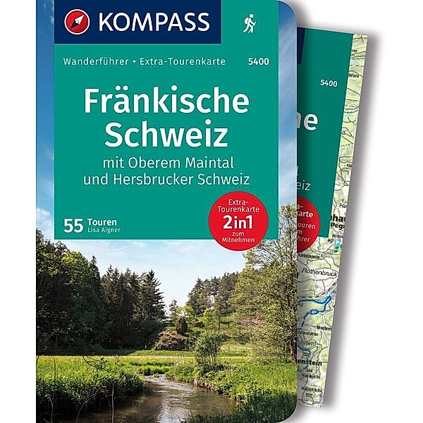 KOMPASS Wanderführer Fränkische Schweiz mit Oberem Maintal und Hersbrucker Schweiz, 55 Touren mit Extra-Tourenkarte, Lisa Aigner