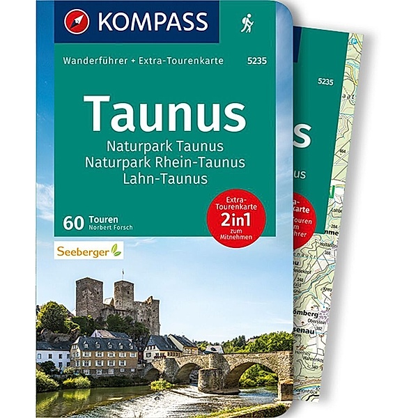 KOMPASS Wanderführer / KOMPASS Wanderführer Taunus, Naturpark Taunus, Naturpark Rhein-Taunus, Lahn-Taunus, 60 Touren, Norbert Forsch