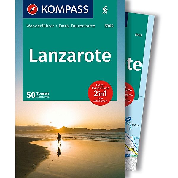 KOMPASS Wanderführer Lanzarote, 50 Touren mit Extra-Tourenkarte, Michael Will