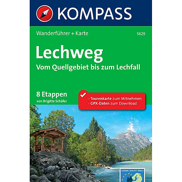 Kompass Wanderführer Lechweg, Vom Quellgebiet bis zum Lechfall, Brigitte Schäfer