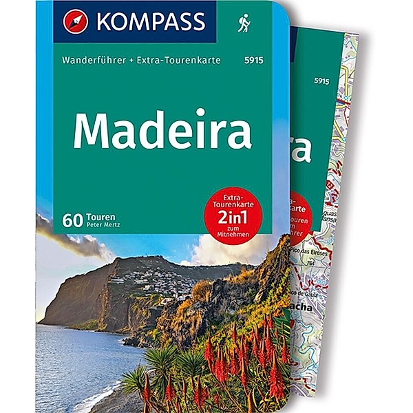 KOMPASS Wanderführer Madeira, 60 Touren, Peter Mertz