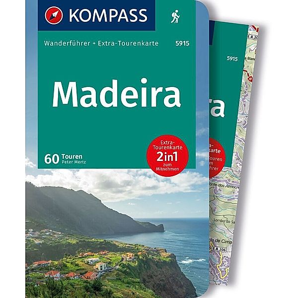 KOMPASS Wanderführer Madeira, 60 Touren mit Extra-Tourenkarte