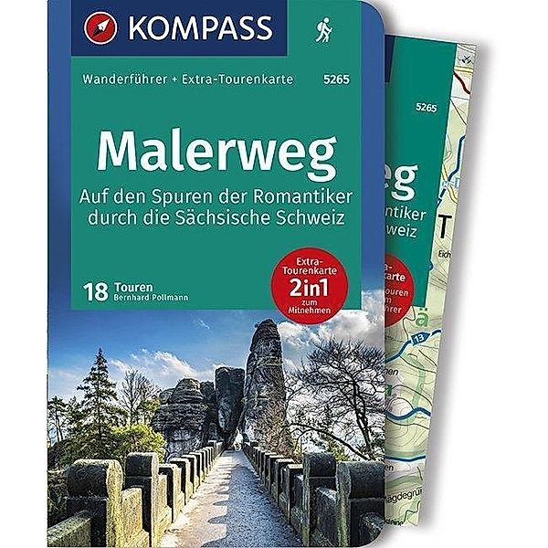KOMPASS Wanderführer Malerweg - Auf den Spuren der Romantiker durch die Sächsische Schweiz, m. 1 Karte, Bernhard Pollmann