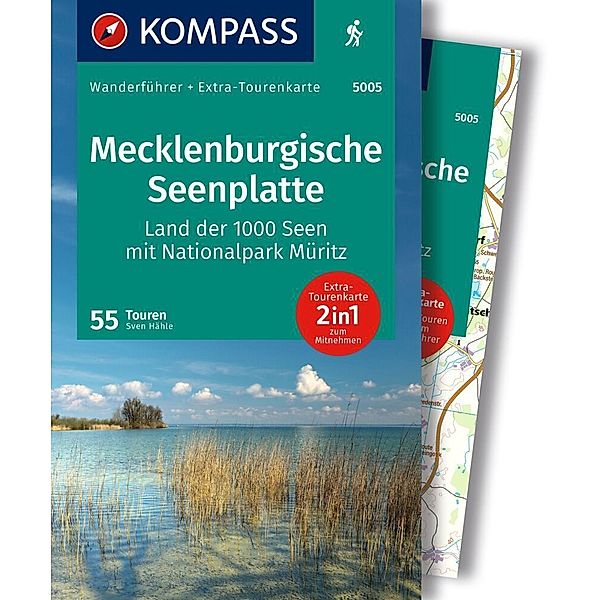 KOMPASS Wanderführer Mecklenburgische Seenplatte, Land der 1000 Seen mit Nationalpark Müritz, 55 Touren mit Extra-Tourenkarte