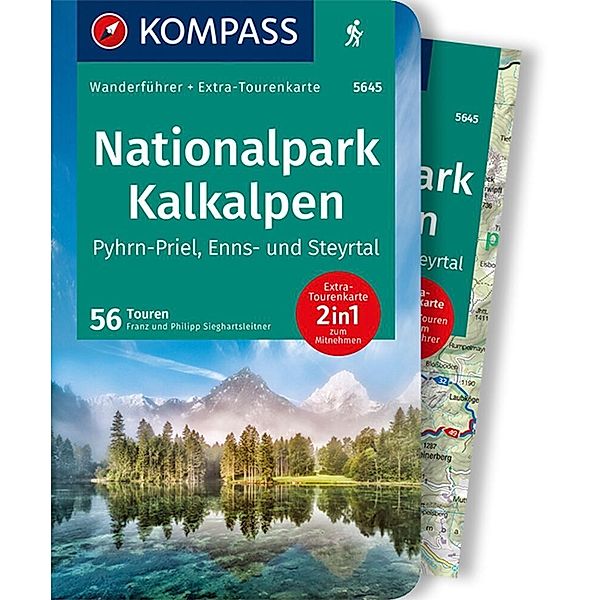 KOMPASS Wanderführer Nationalpark Kalkalpen - Pyhrn-Priel, Enns- und Steyrtal, 55 Touren mit Extra-Tourenkarte, Franz und Philipp Sieghartsleitner