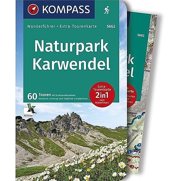 Kompass Wanderführer Naturpark Karwendel, m. 1 Karte, Naturpark Karwendel, Hermann Sonntag, Siegfried Garnweidner