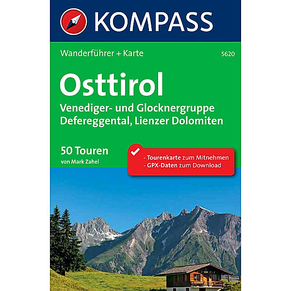 Kompass Wanderführer Osttirol, Mark Zahel