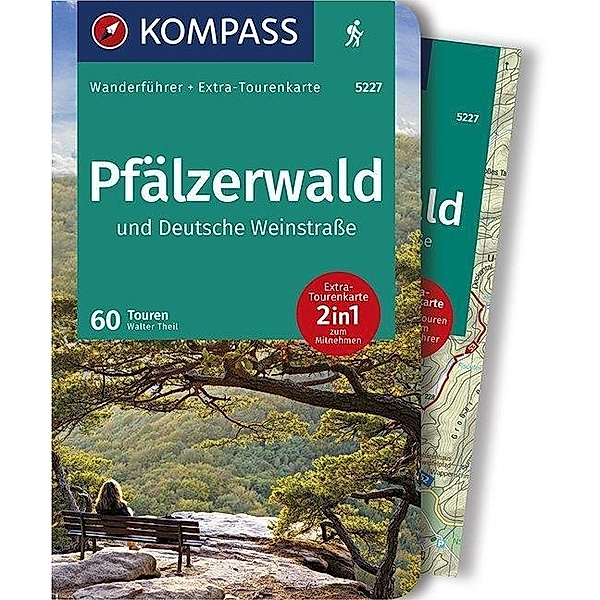 KOMPASS Wanderführer Pfälzerwald und Deutsche Weinstraße, m. 1 Karte, Walter Theil