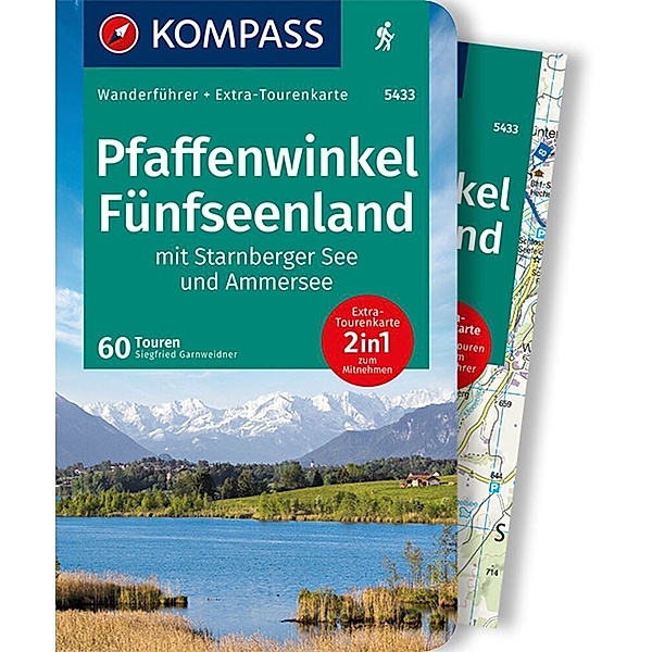 KOMPASS Wanderführer Pfaffenwinkel, Fünfseenland, Starnberger See, Ammersee, 60 Tourenen, Siegfried Garnweidner
