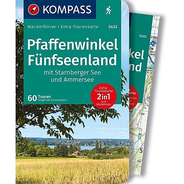 KOMPASS Wanderführer Pfaffenwinkel, Fünfseenland, Starnberger See, Ammersee, 60 Touren mit Extra-Tourenkarte, Siegfried Garnweidner