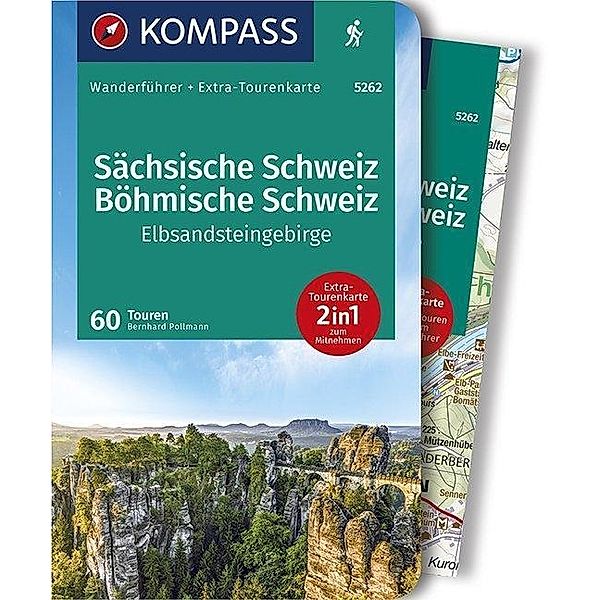 Kompass Wanderführer Sächsische Schweiz, Böhmische Schweiz, Elbsandsteingebirge, m. 1 Karte, Bernhard Pollmann