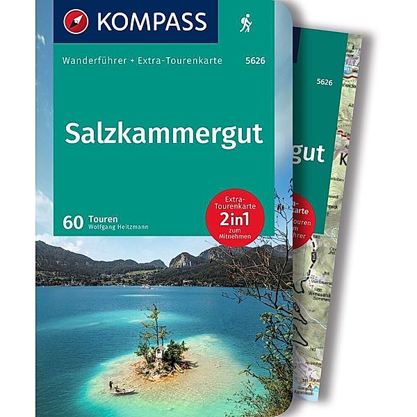 KOMPASS Wanderführer Salzkammergut, 60 Touren mit Extra-Tourenkarte, Wolfgang Heitzmann