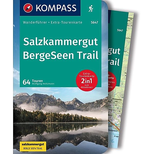 KOMPASS Wanderführer Salzkammergut BergeSeen Trail, 61 Touren mit Extra-Tourenkarte, Wolfgang Heitzmann