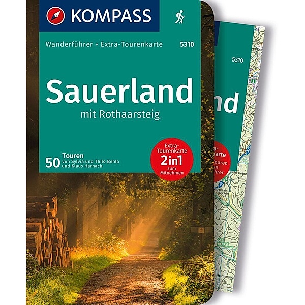 KOMPASS Wanderführer Sauerland mit Rothaarsteig, 50 Touren mit Extra-Tourenkarte, Thilo Behla, Sylvia Behla, Klaus Harnach