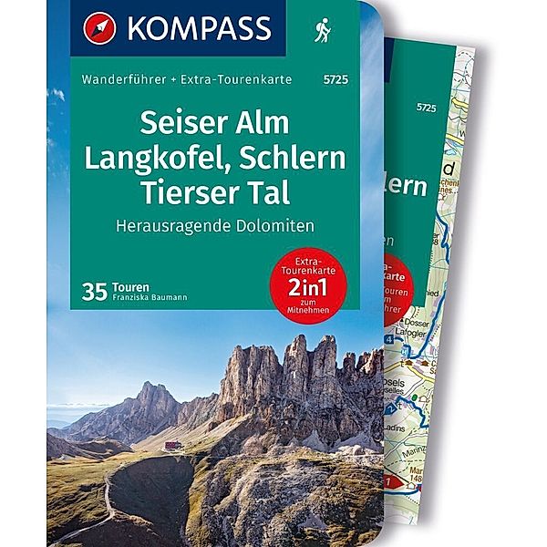 KOMPASS Wanderführer Seiser Alm, Langkofel, Schlern, Tierser Tal - Herausragende Dolomiten, 35 Touren mit Extra-Tourenkarte, Franziska Baumann