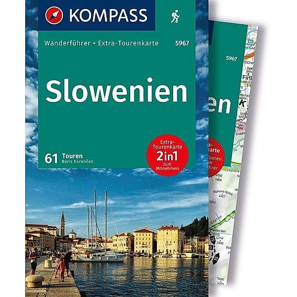 KOMPASS Wanderführer Slowenien, 61 Touren mit Extra-Tourenkarte, Boris Korencan