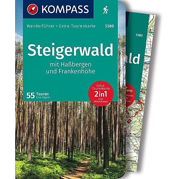 KOMPASS Wanderführer Steigerwald mit Haßbergen und Frankenhöhe, 55 Touren mit Extra-Tourenkarte, Lisa Aigner