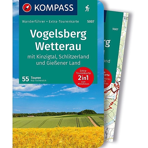 KOMPASS Wanderführer Vogelsberg-Wetterau, 55 Touren mit Extra-Tourenkarte, Kay Tschersich