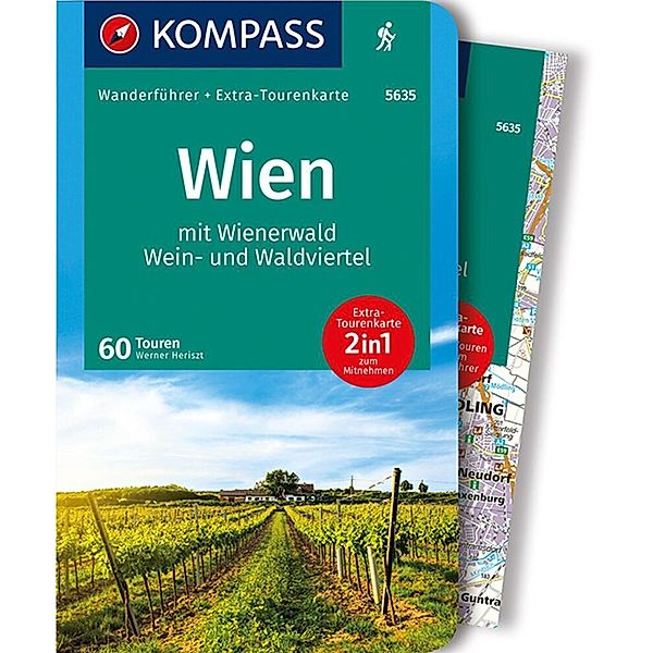 KOMPASS Wanderführer Wien mit Wienerwald, Wein- und Waldviertel, 60 Touren, Werner Heriszt