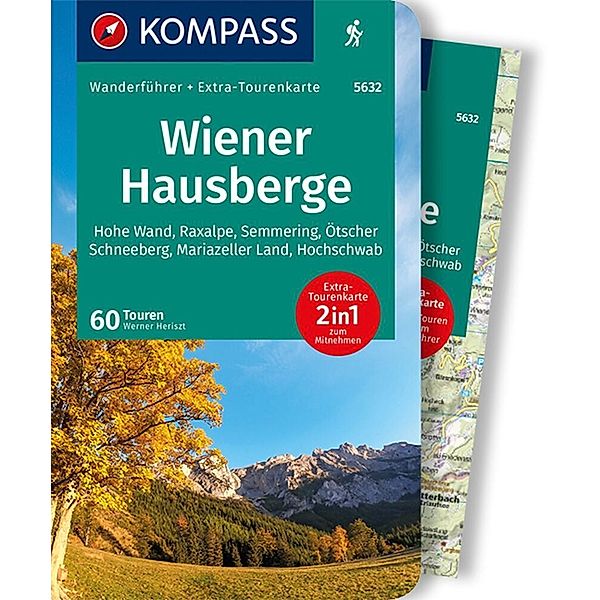 KOMPASS Wanderführer Wiener Hausberge, 60 Touren mit Extra-Tourenkarte, Werner Heriszt